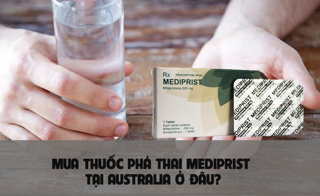 Mua thuốc phá thai mediprist tại australia ở đâu?