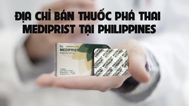 Địa chỉ bán thuốc phá thai mediprist tại philippines